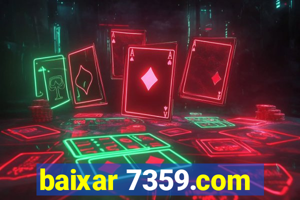 baixar 7359.com